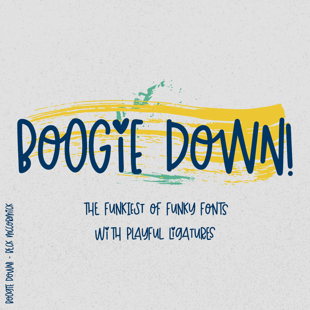 Boogie Down funky hand drawn font