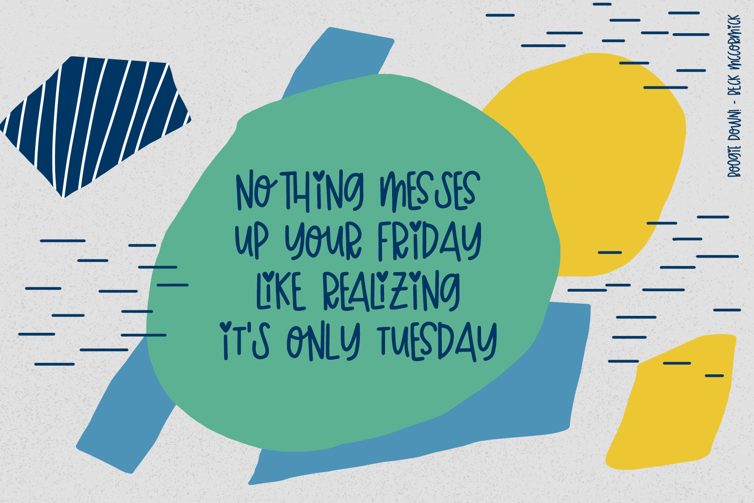 only Tuesday Boogie