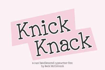 Knick Knack Typewriter Serif Font