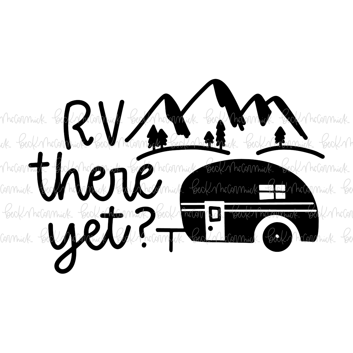 Rv There Yet - Camping SVG File