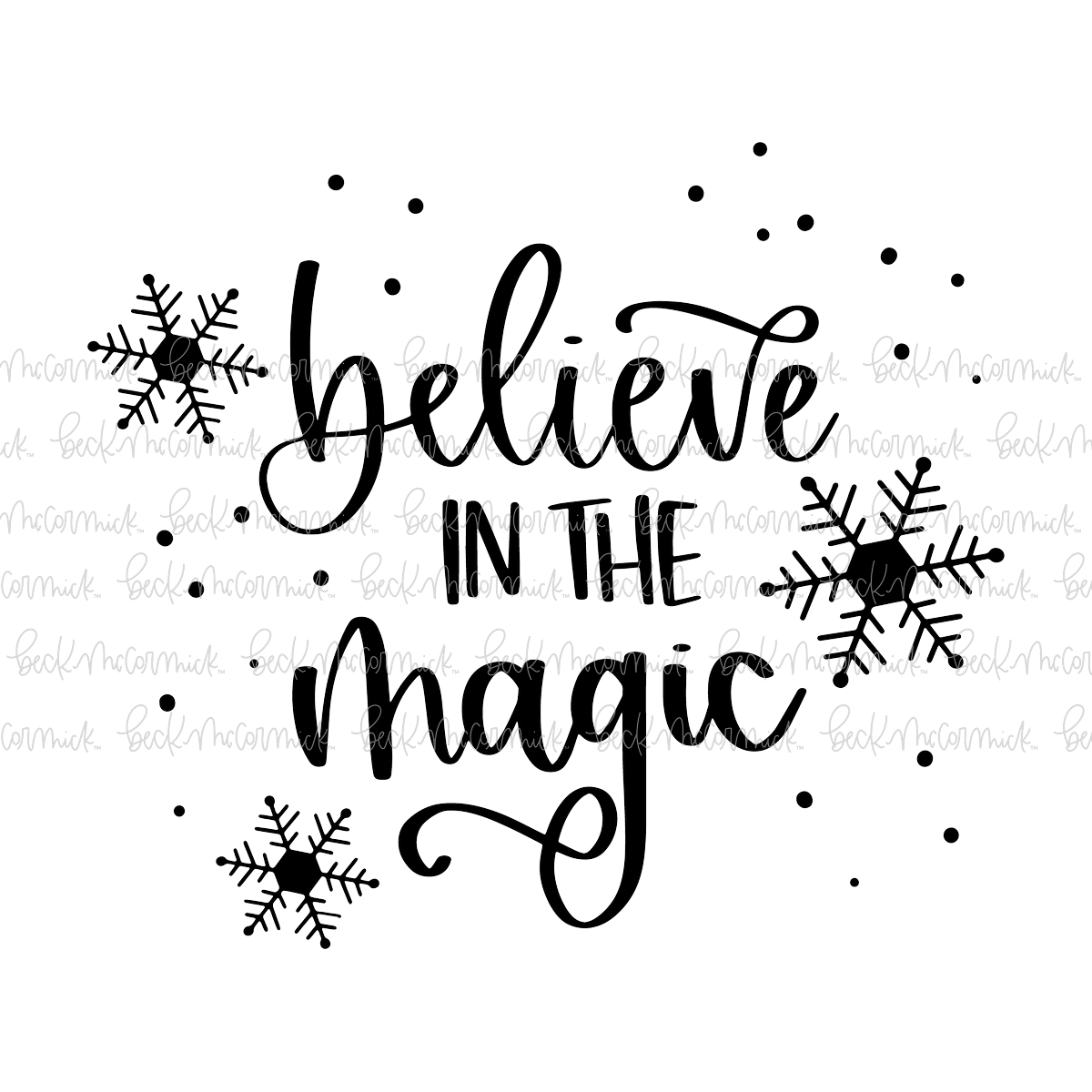 Believe In The Magic Copy - Christmas SVG File