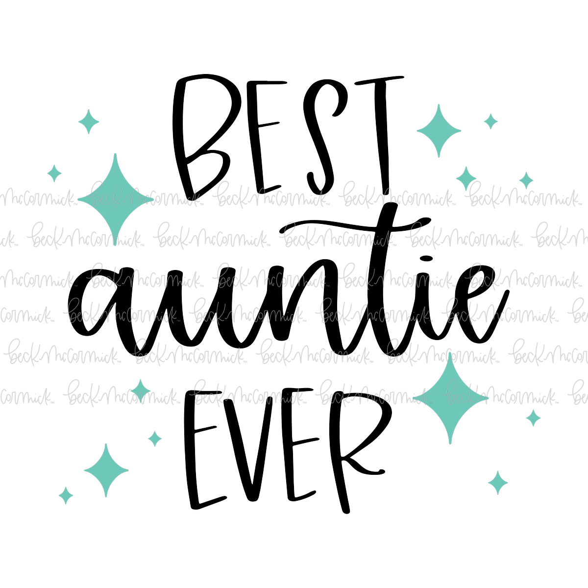 Best Auntie Ever - Family SVG File