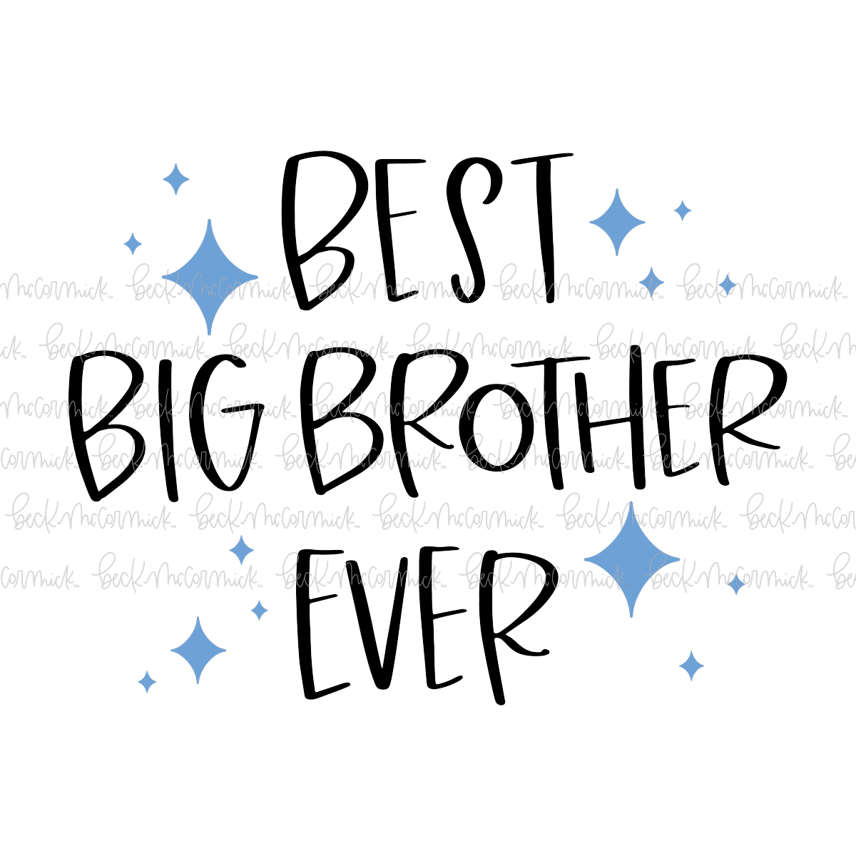 Best Big Brother Ever - Family SVG File