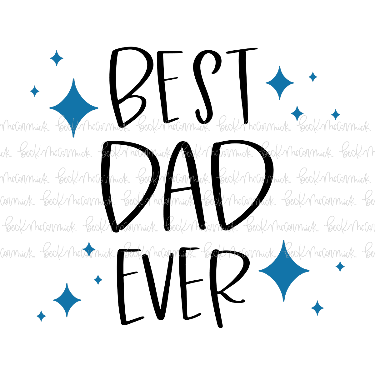 Best Dad Ever - Family SVG File