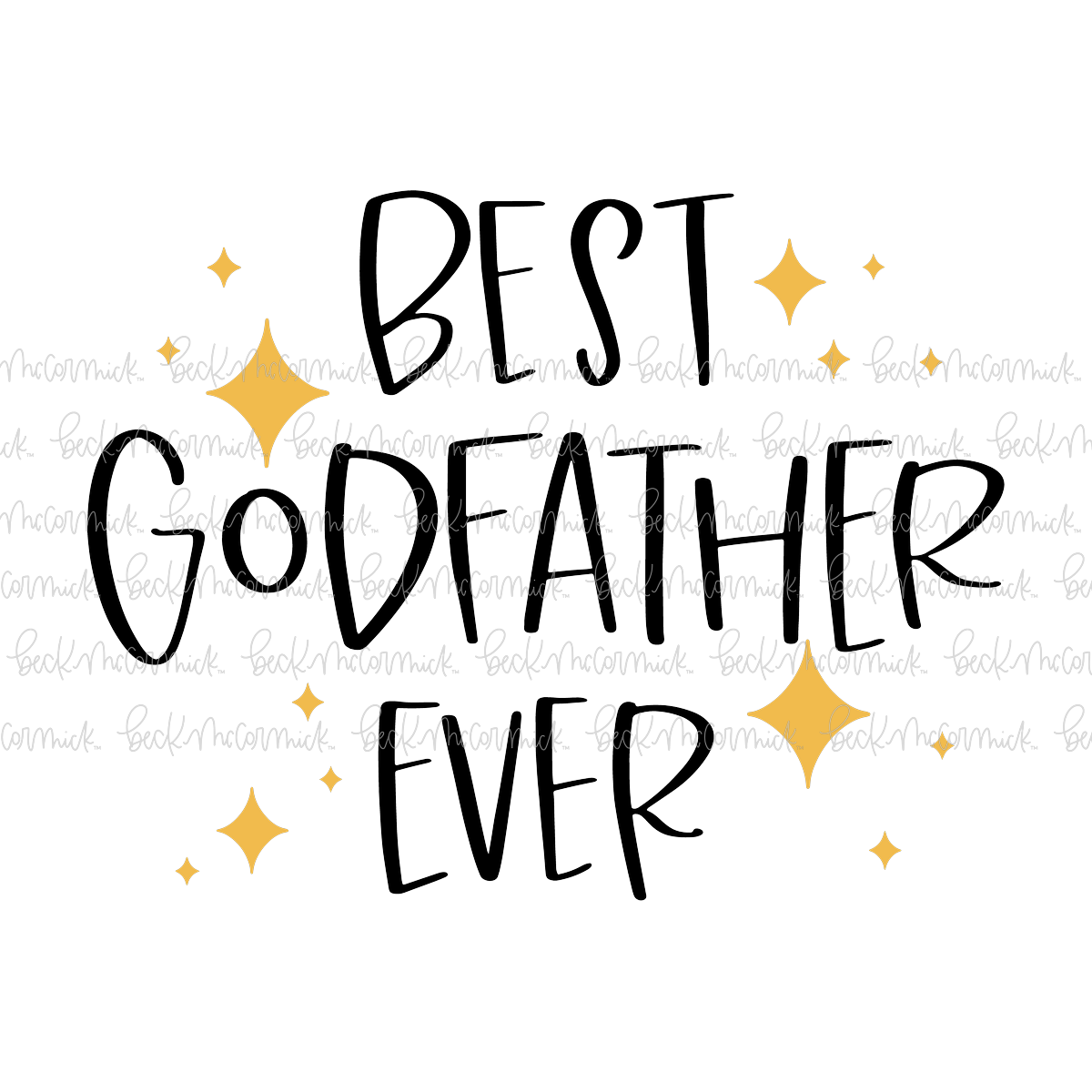 Best Godfather Ever - Family SVG File