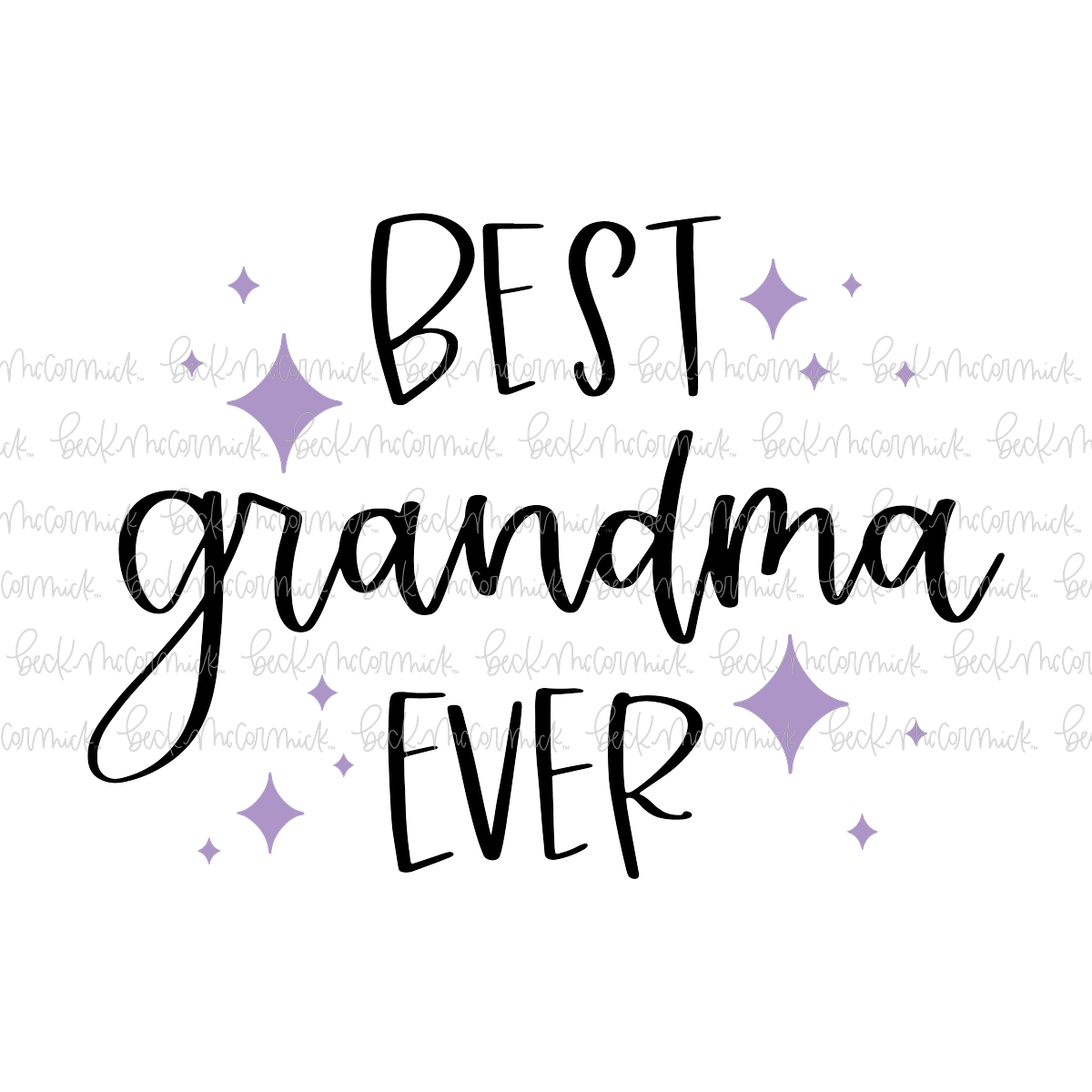 Best Grandma Ever - Family SVG File