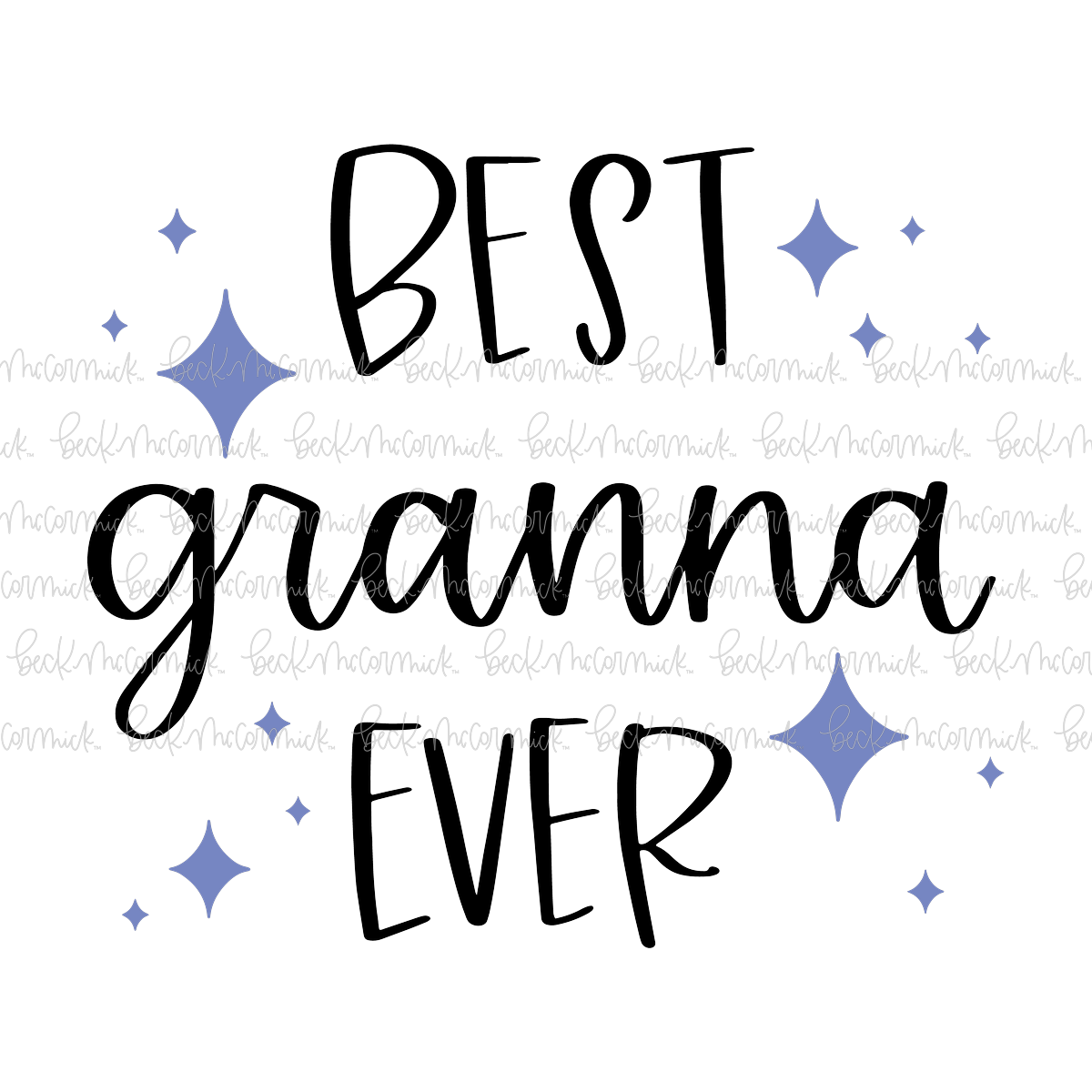 Best Granna Ever - Family SVG File