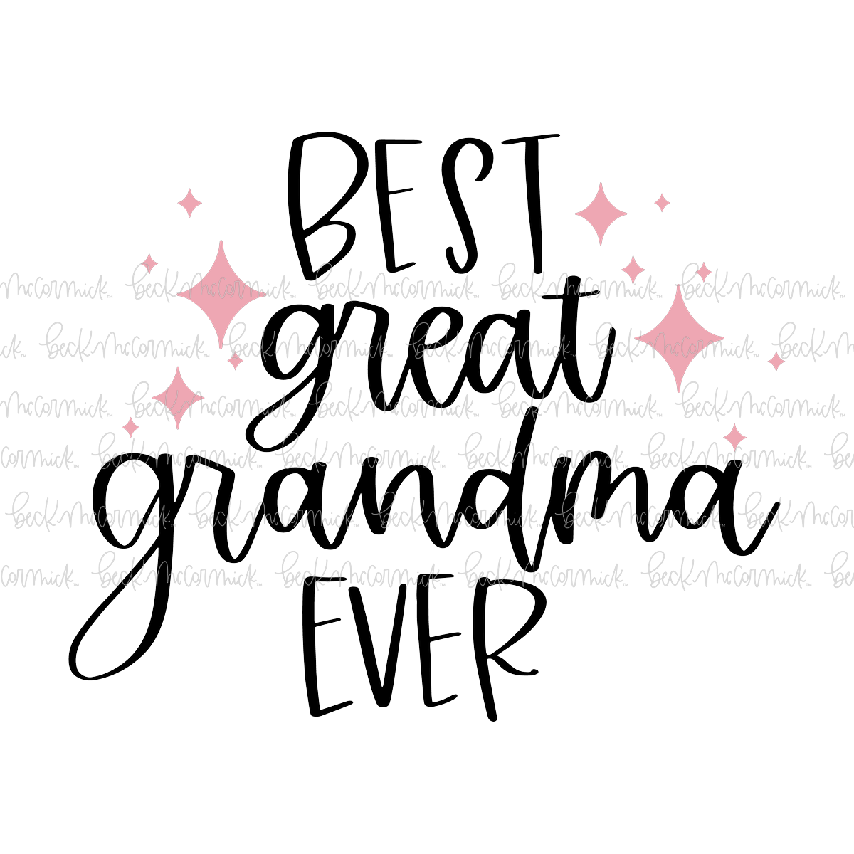 Best Great Grandma Ever - Family SVG File