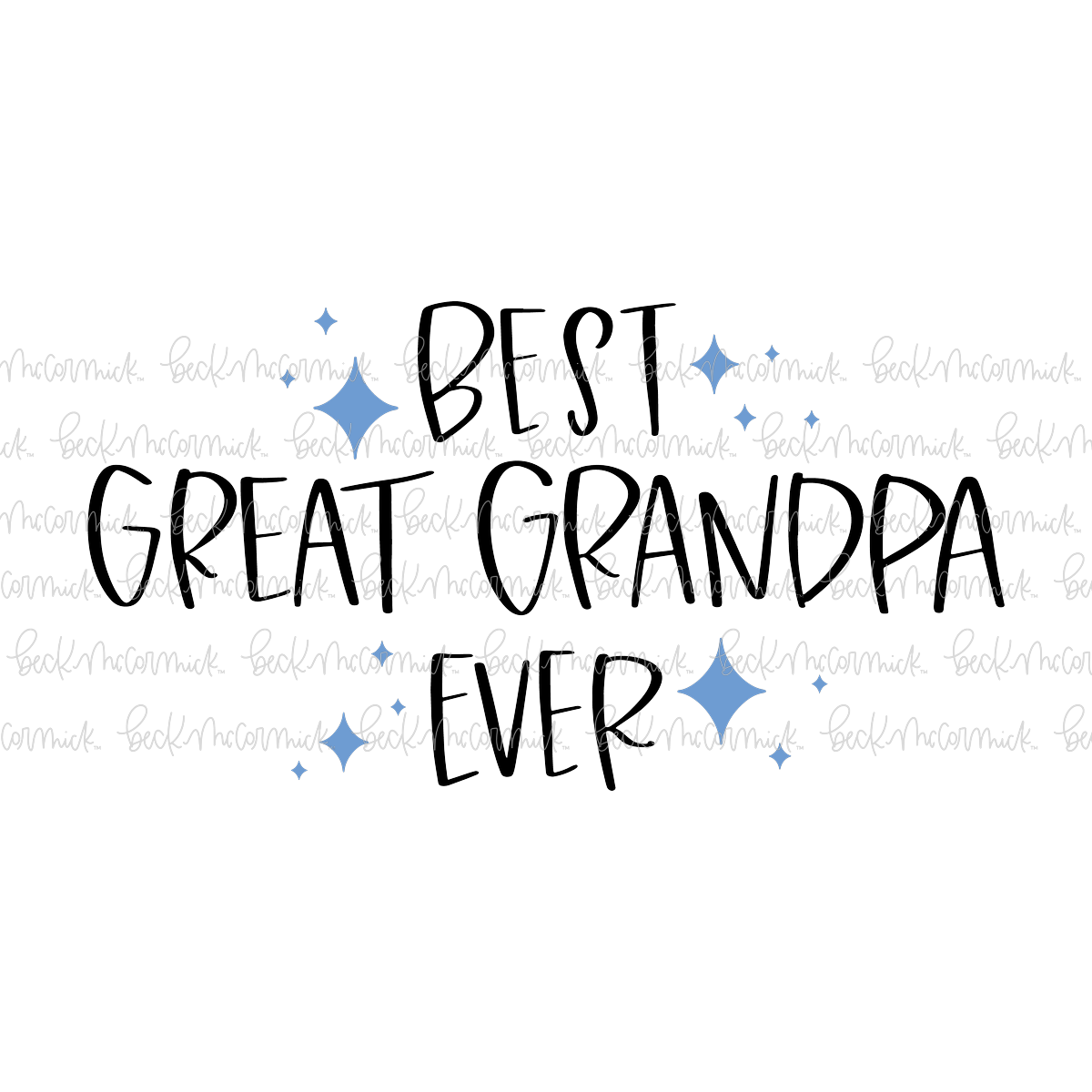 Best Great Grandpa Ever - Family SVG File
