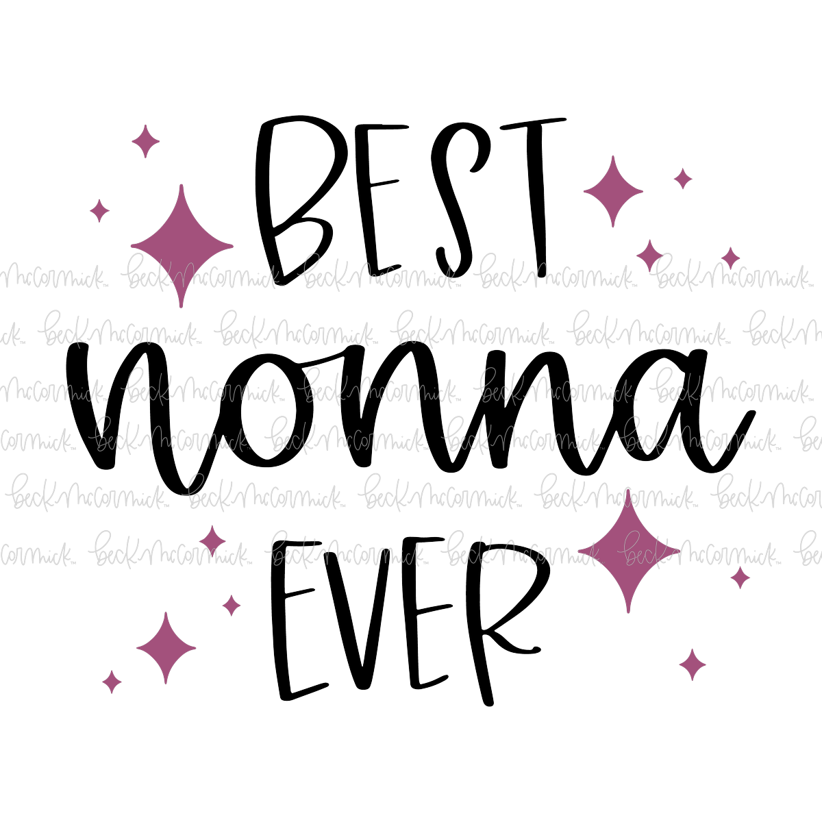 Best Nonna Ever - Family SVG File