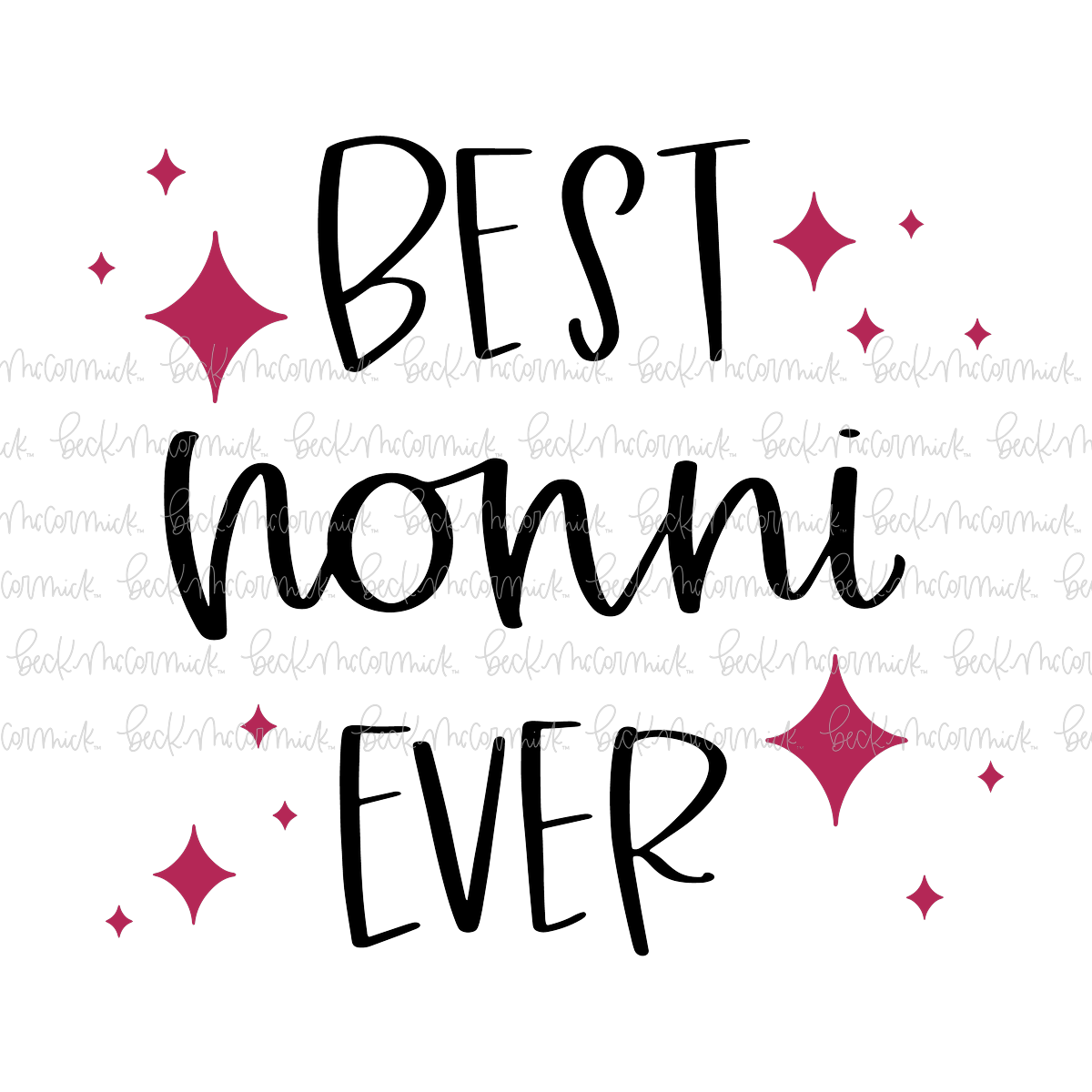 Best Nonni Ever - Family SVG File