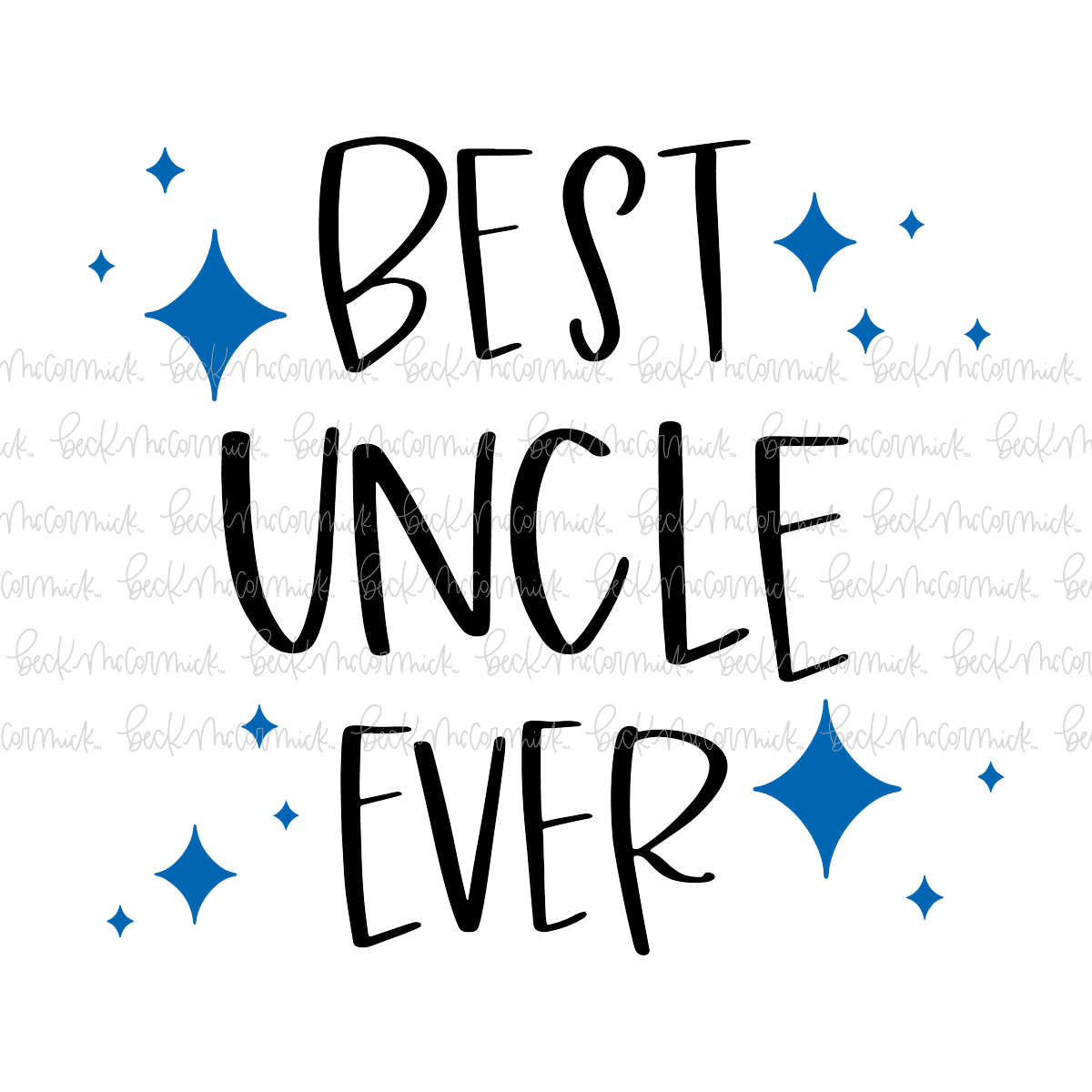 Best Uncle Ever - Family SVG File
