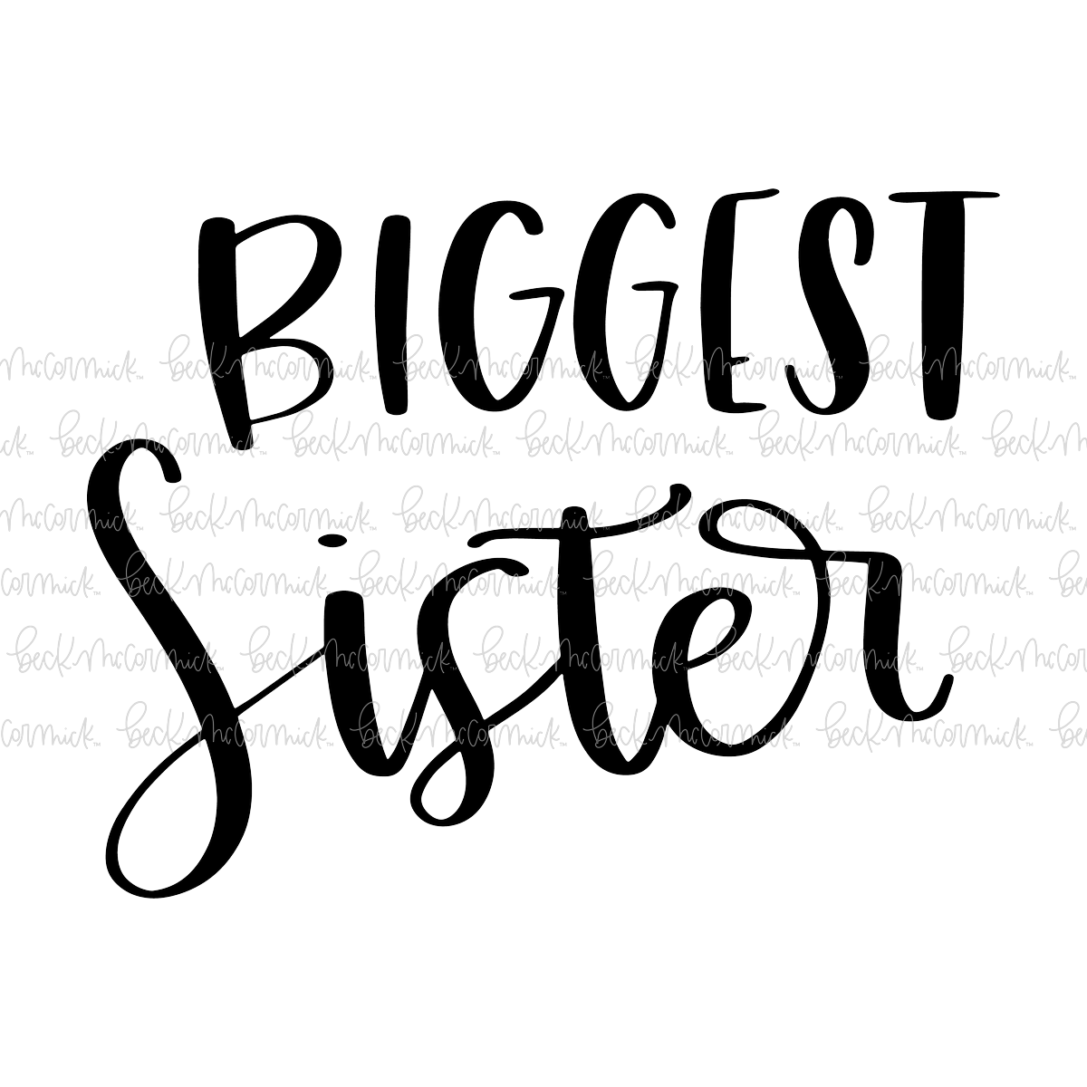 Biggest Sister - Family SVG File