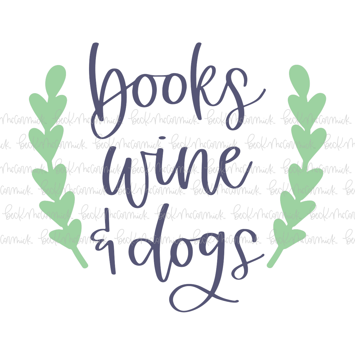Books Wine And Dogs - Alcohol SVG File, Boozy SVG File