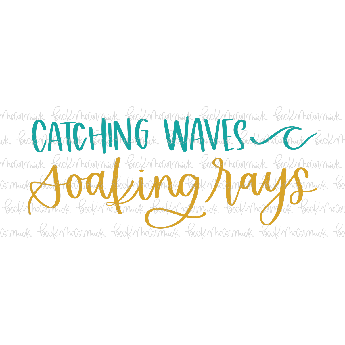 Catching Waves Soaking Rays - Summer SVG File