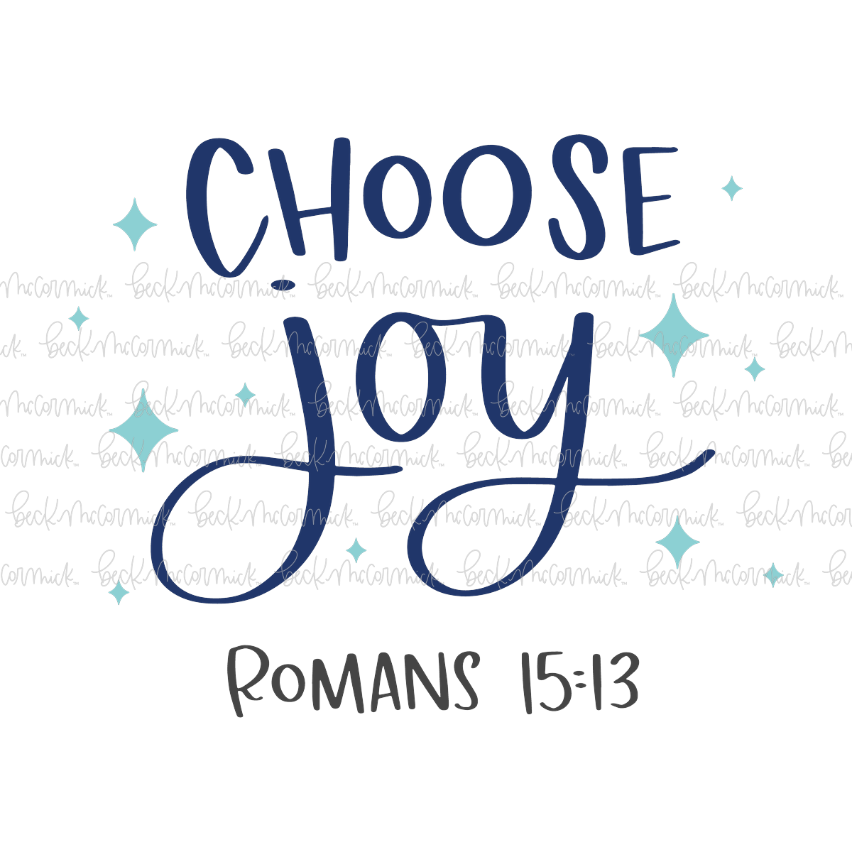 Choose Joy Romans 15 13 - Christian SVG File