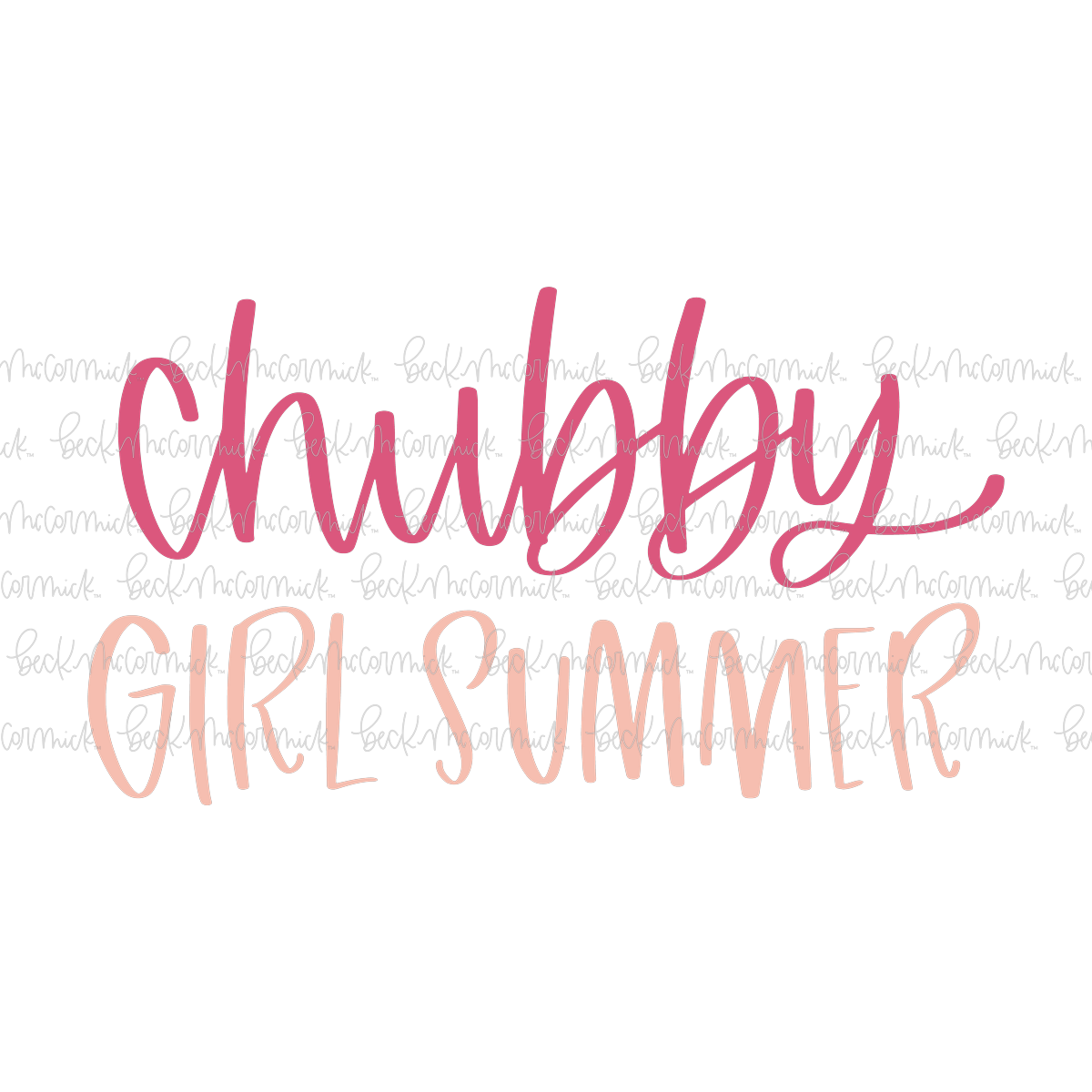 Chubby Girl Summer - Just Girl Things SVG File