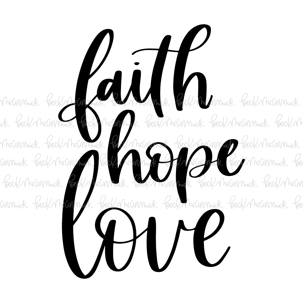 Faith Hope Love - Christian SVG File