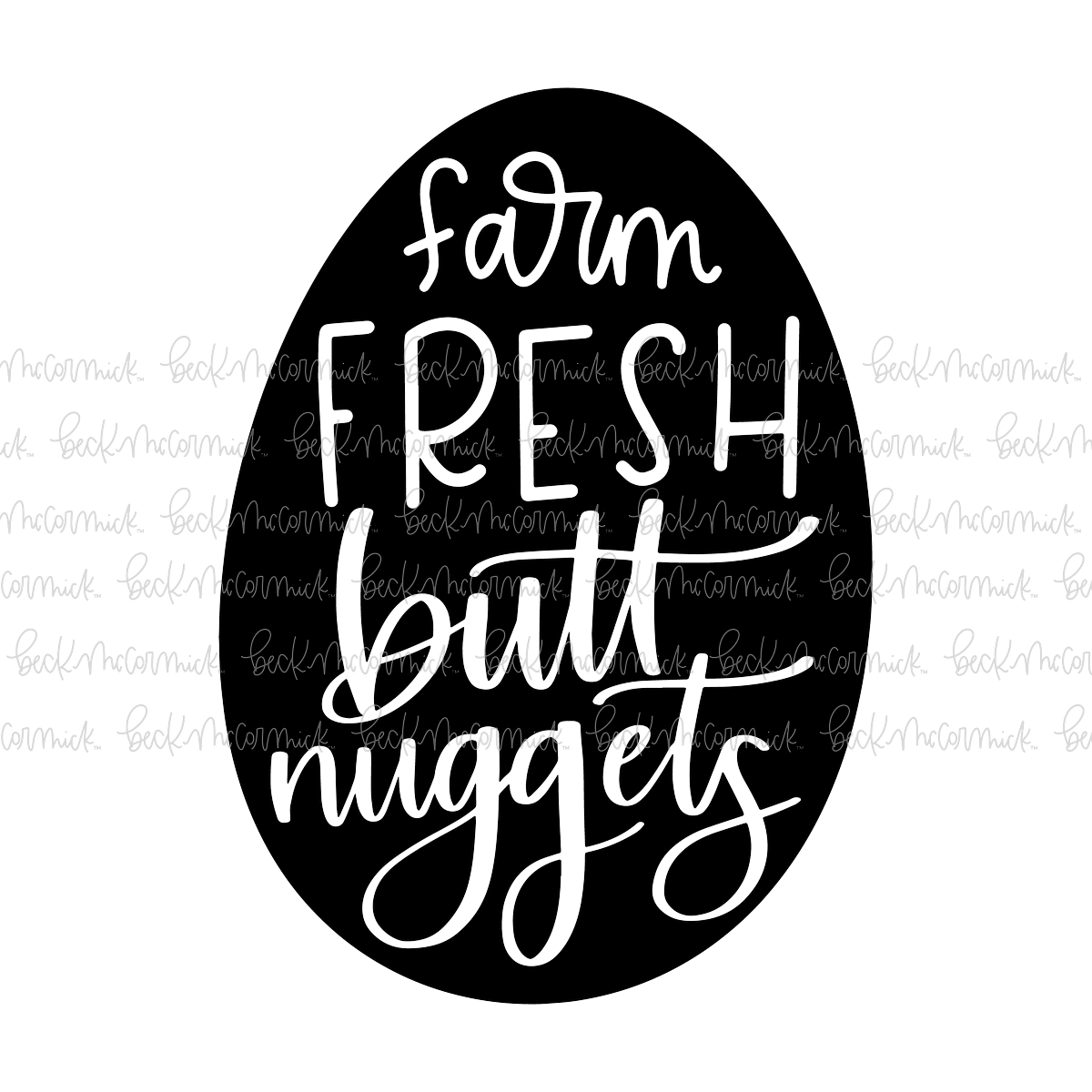 Farm Fresh Butt Nuggets - Farm and Homestead SVG File