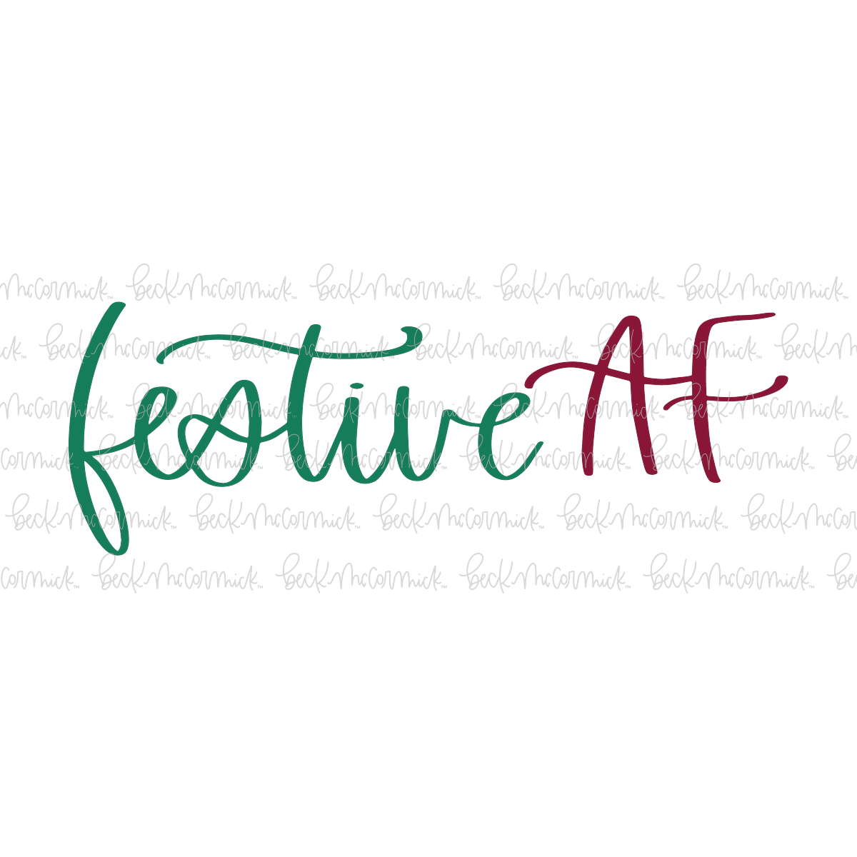 Festive Af - Christmas SVG File