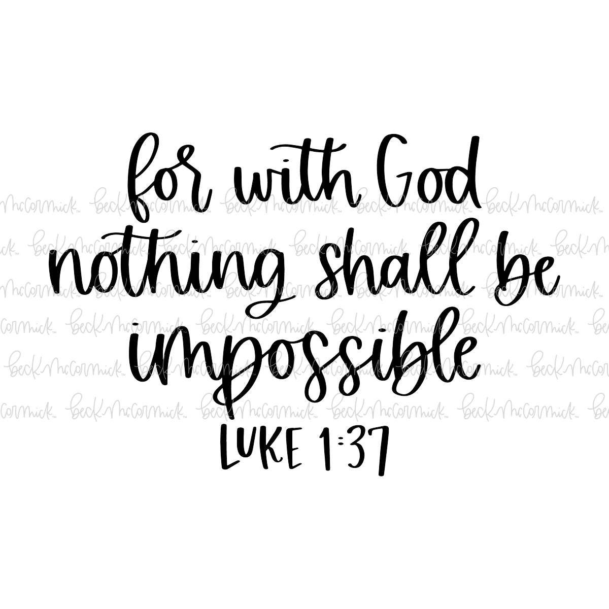 For With God Nothing Shall Be Impossible - Christian SVG File