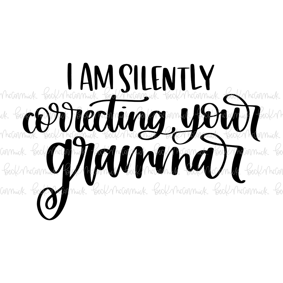 Grammar - Funny and Sarcastic SVG File