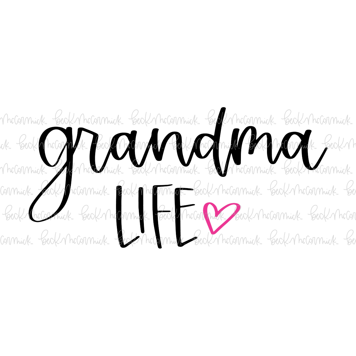 Grandma Life - Family SVG File