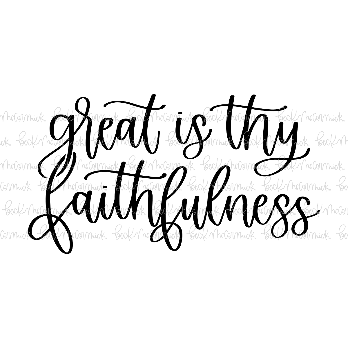 Great Is Thy Faithfulness - Christian SVG File