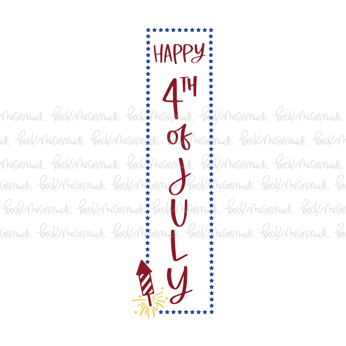 Happy 4th Of July Vertical Sign With Firework - Fourth of July SVG File