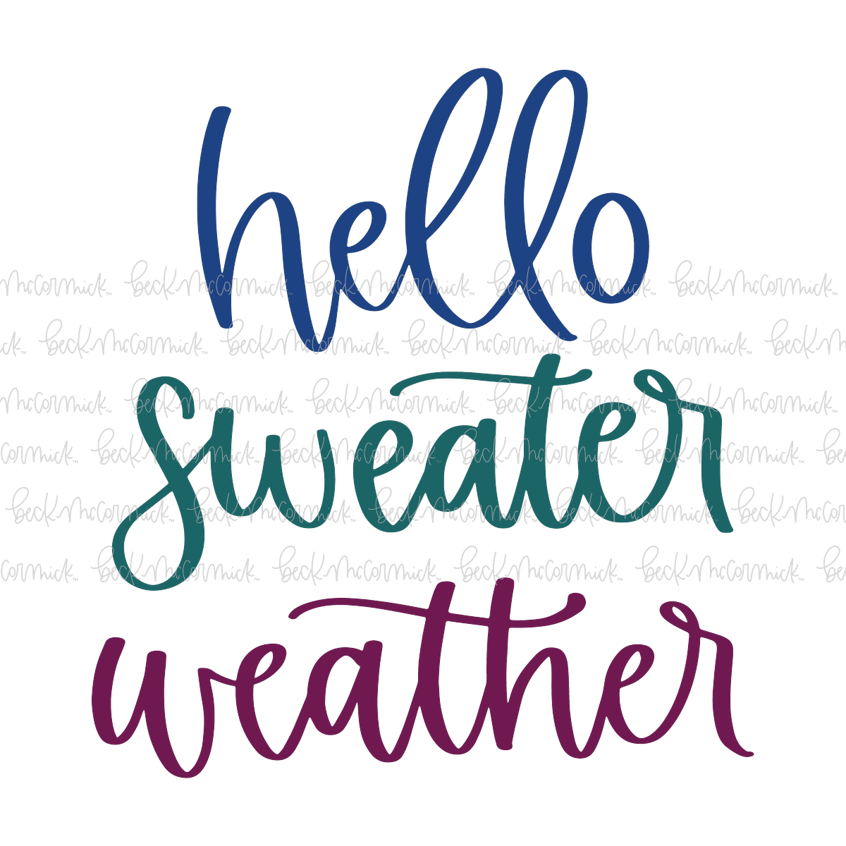 Hello Sweater Weather - Thanksgiving SVG and Fall SVG