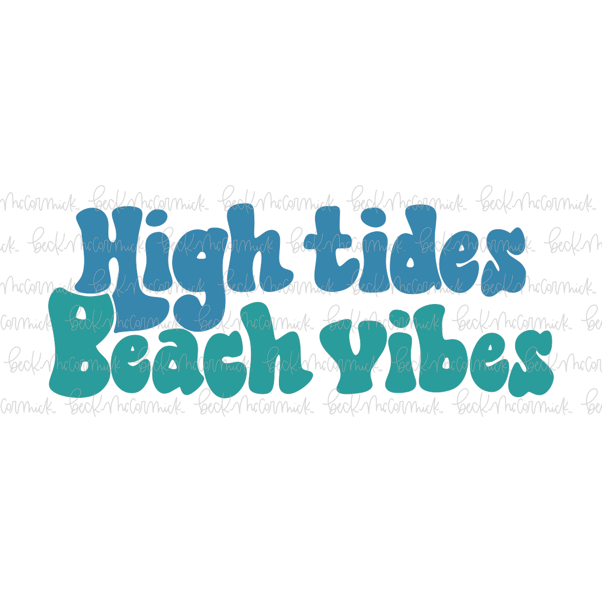 High Tides Beach Vibes 2 - Summer SVG File