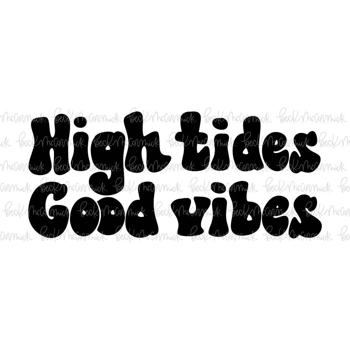 High Tides Good Vibes 2 - Summer SVG File