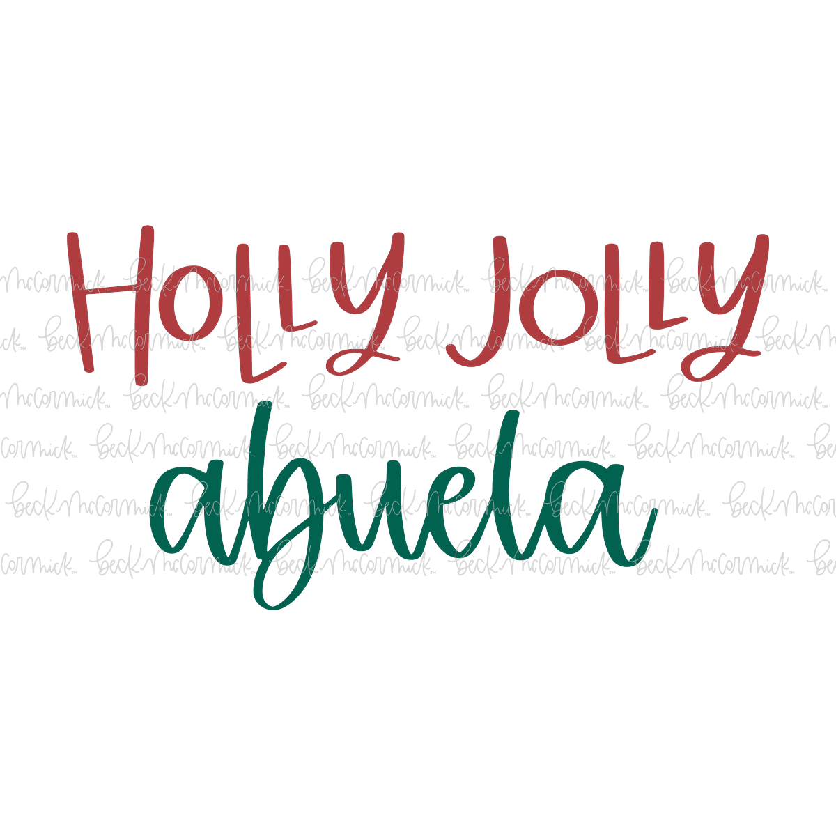 Holly Jolly Abuela - Christmas SVG File