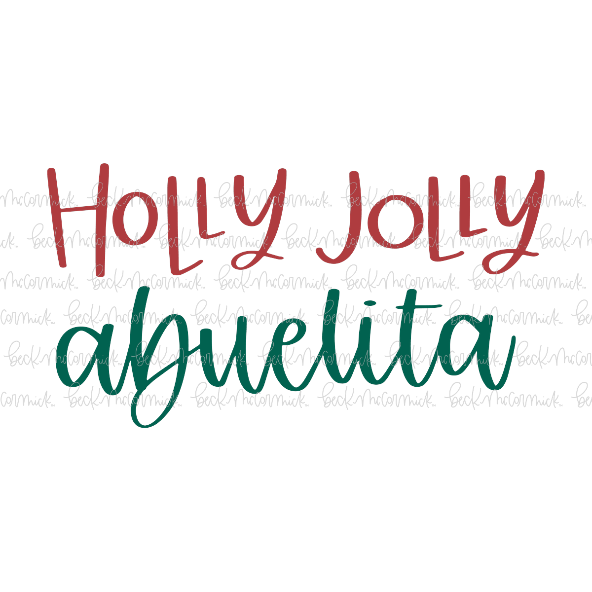 Holly Jolly Abuelita - Christmas SVG File