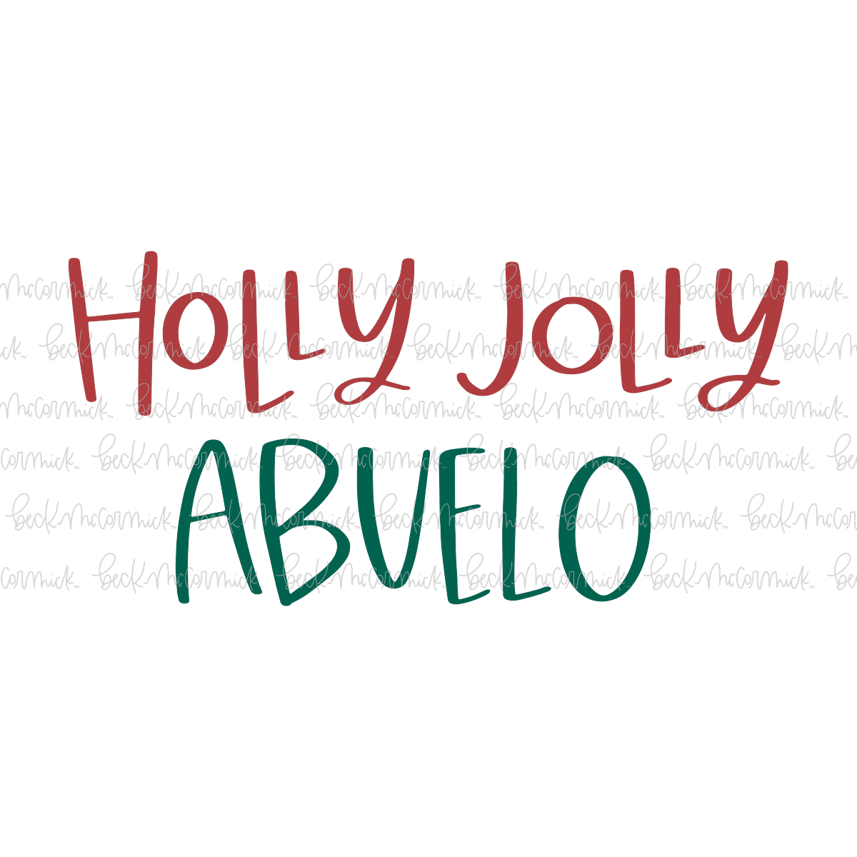 Holly Jolly Abuelo - Christmas SVG File