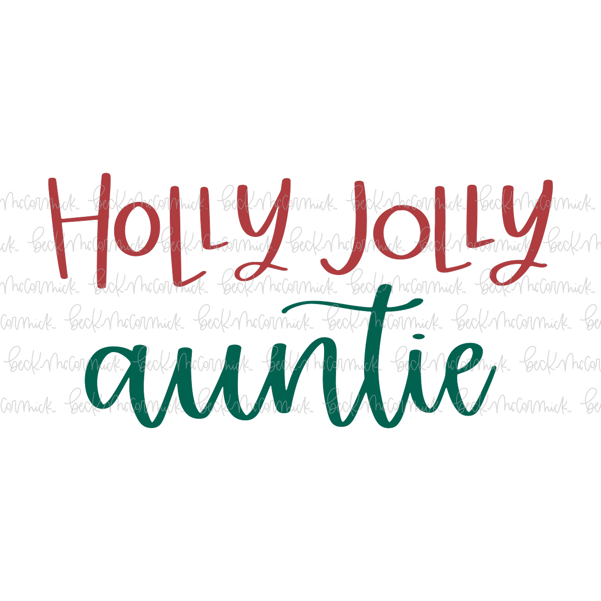 Holly Jolly Auntie - Christmas SVG File