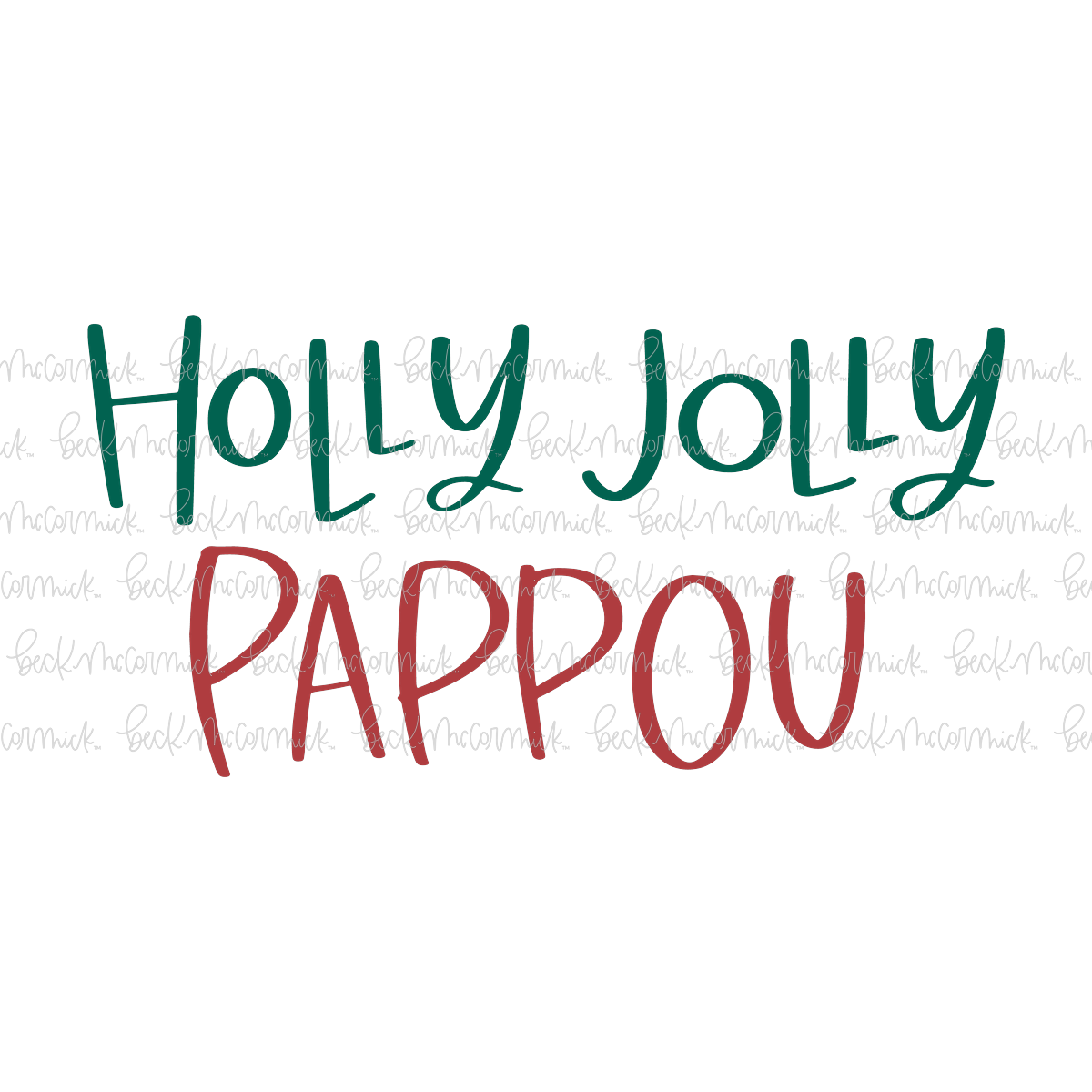 Holly Jolly Pappou - Christmas SVG File