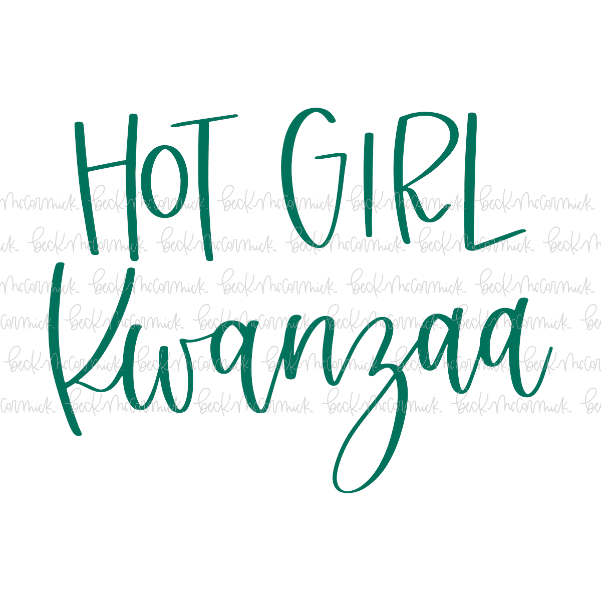 Hot Girl Kwanzaa - Christmas SVG File