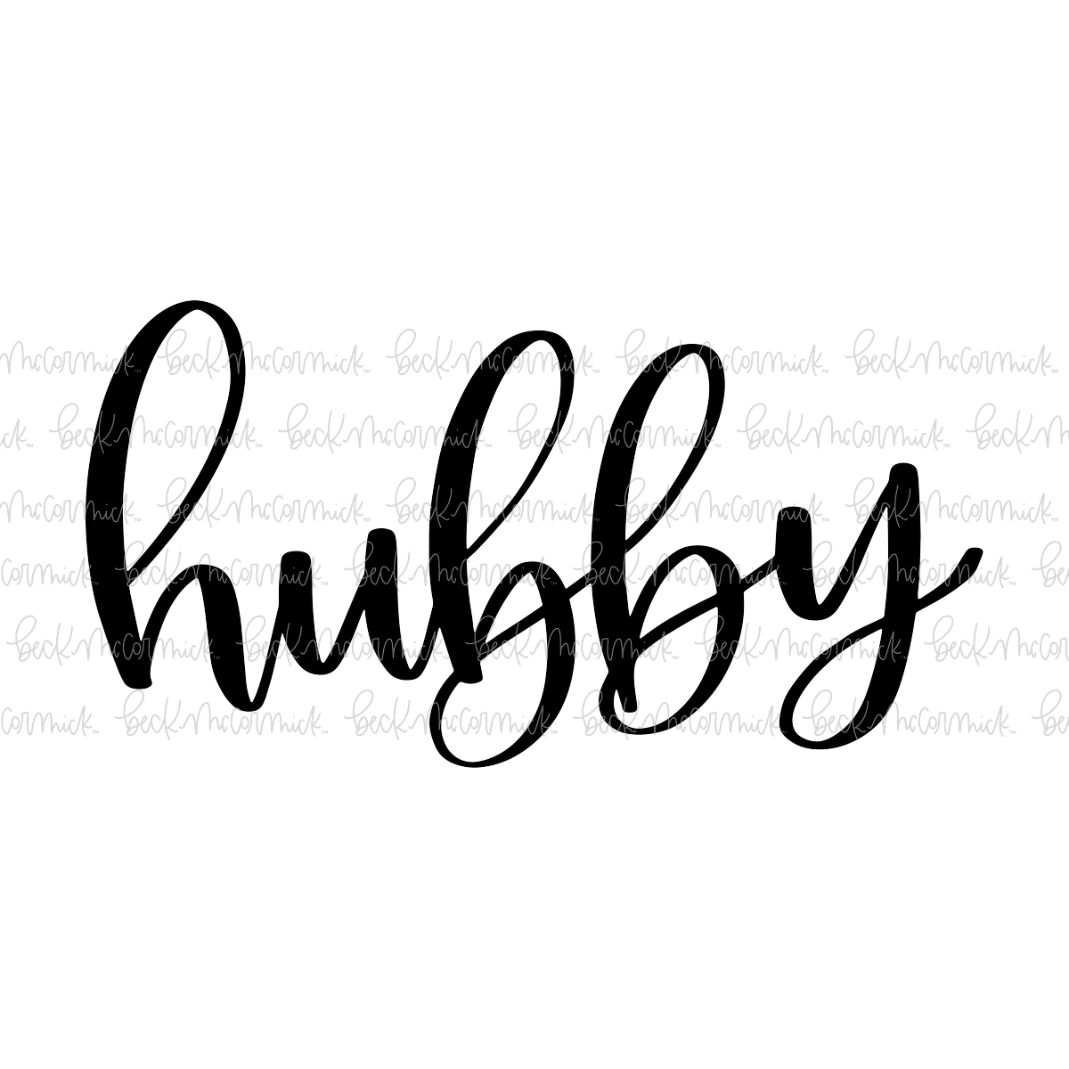 Hubby - Family SVG File, Home SVG File