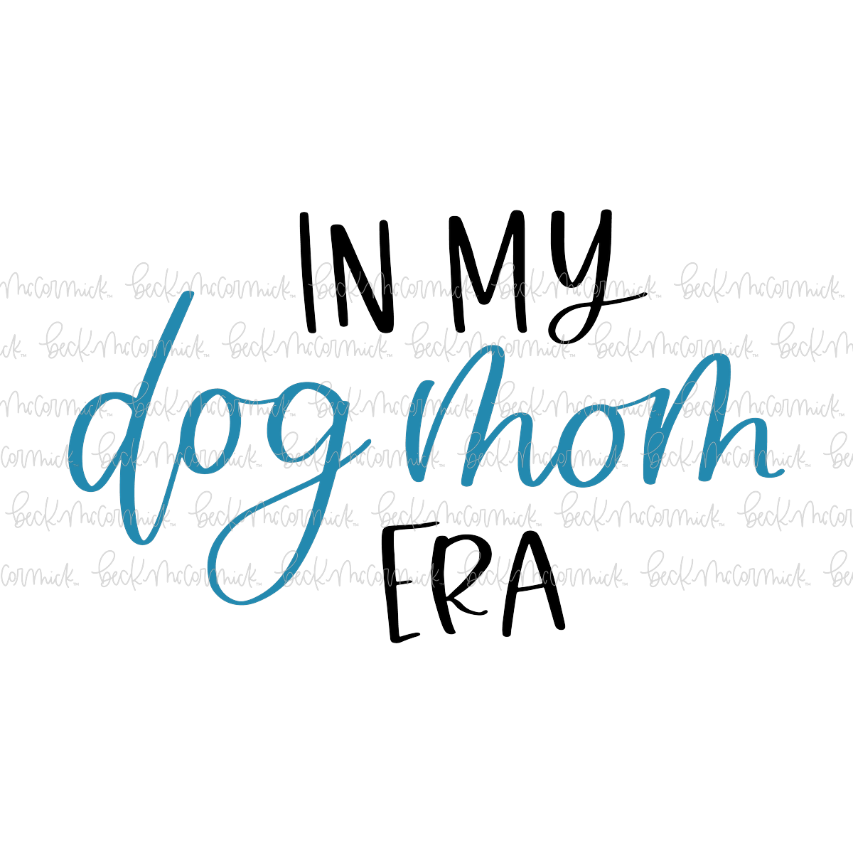 In My Dog Mom Era - Dog SVG File
