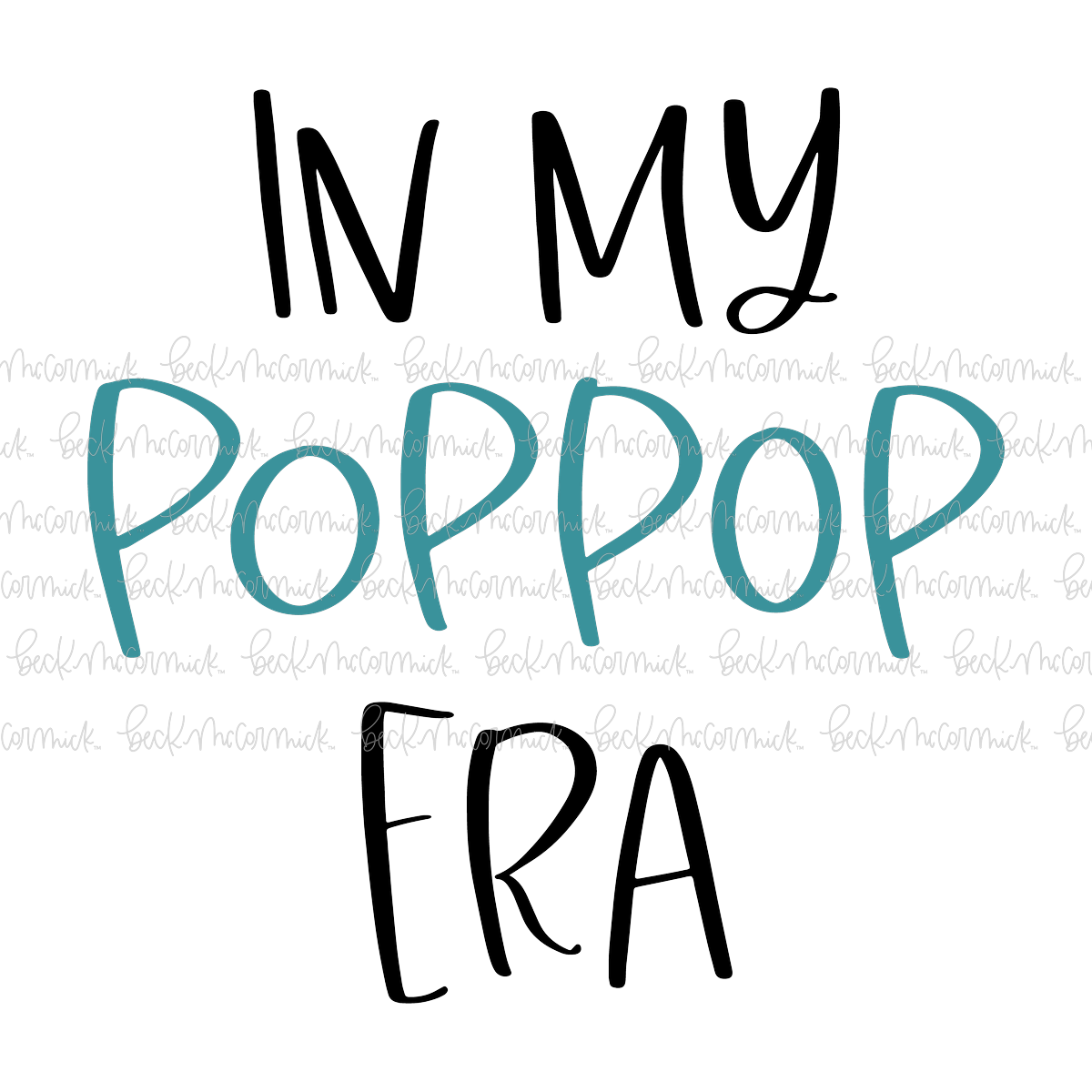 In My Poppop Era - Family SVG File