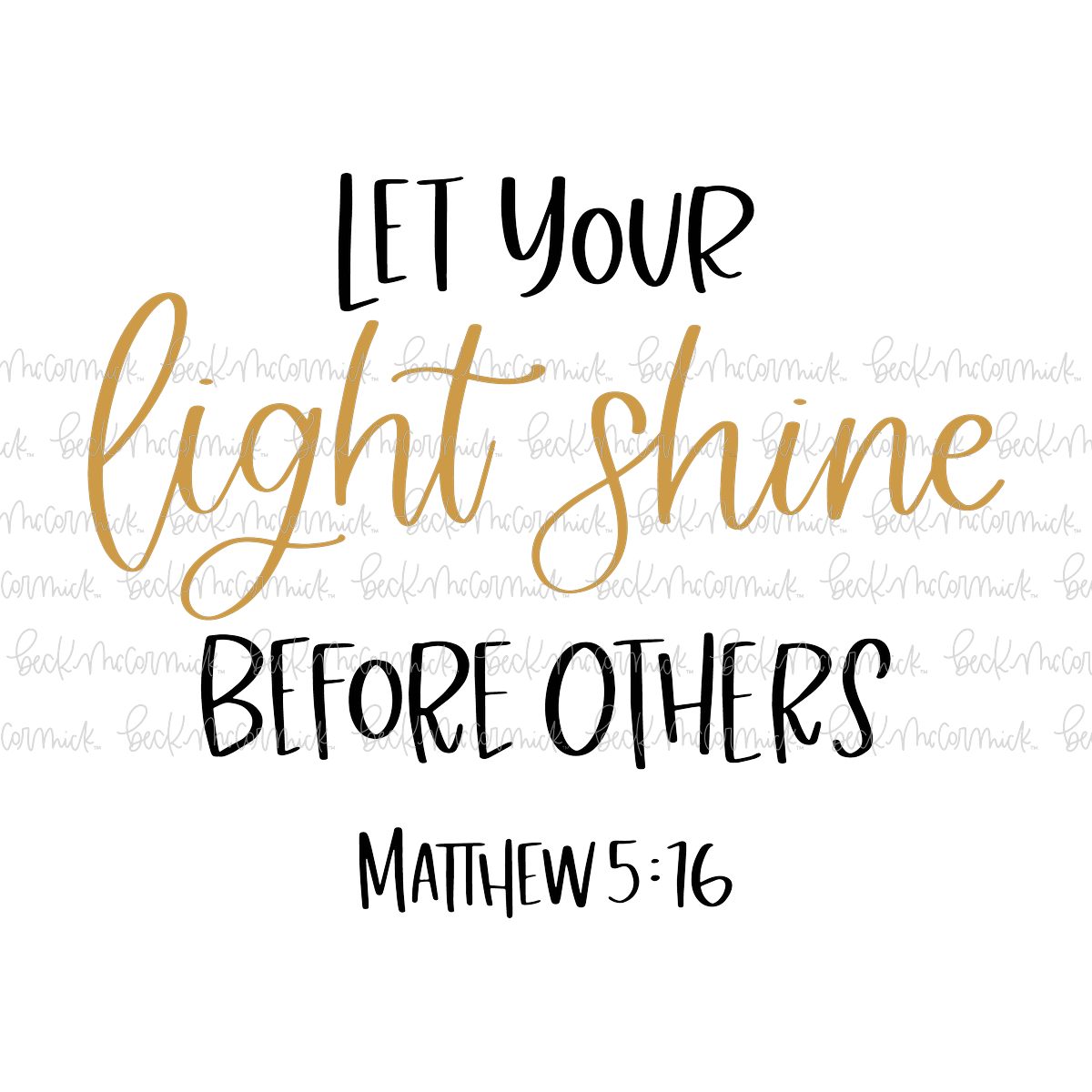 Let Your Light Shine Before Others - Christian SVG File