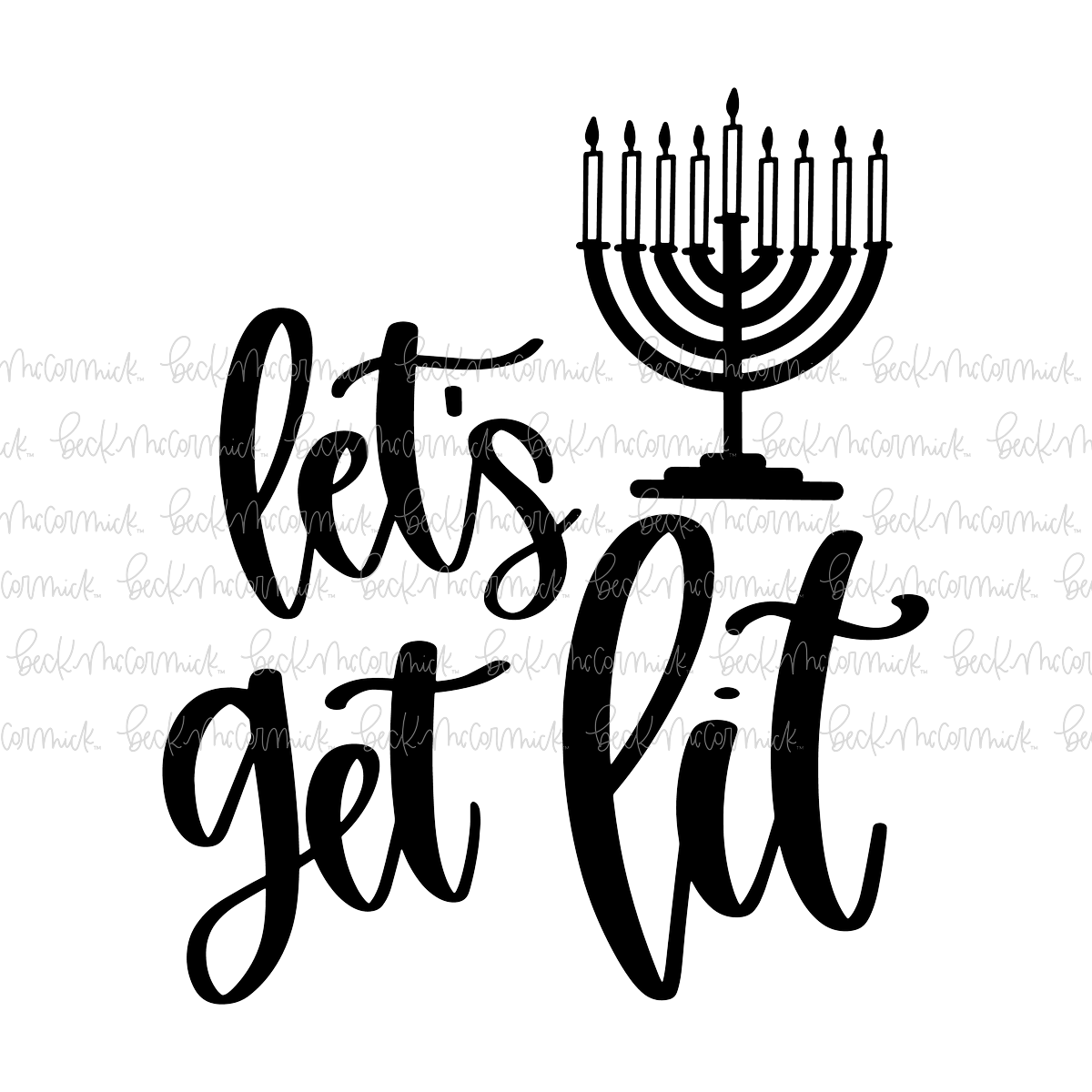 Lets Get Lit 2 - Christmas SVG File