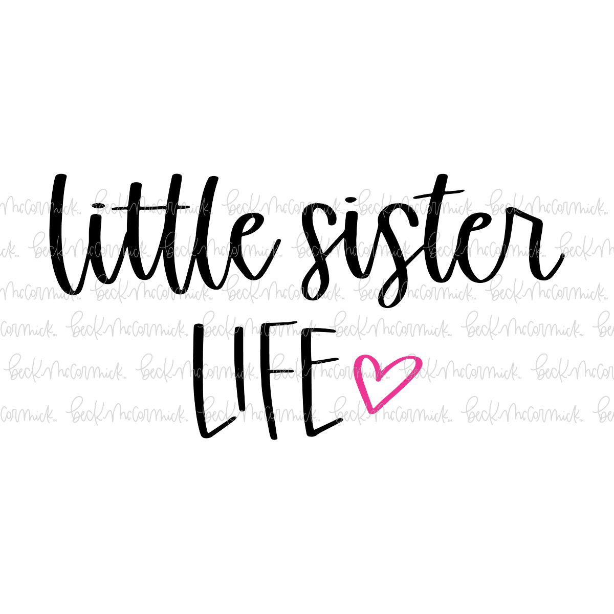 Little Sister Life - Family SVG File