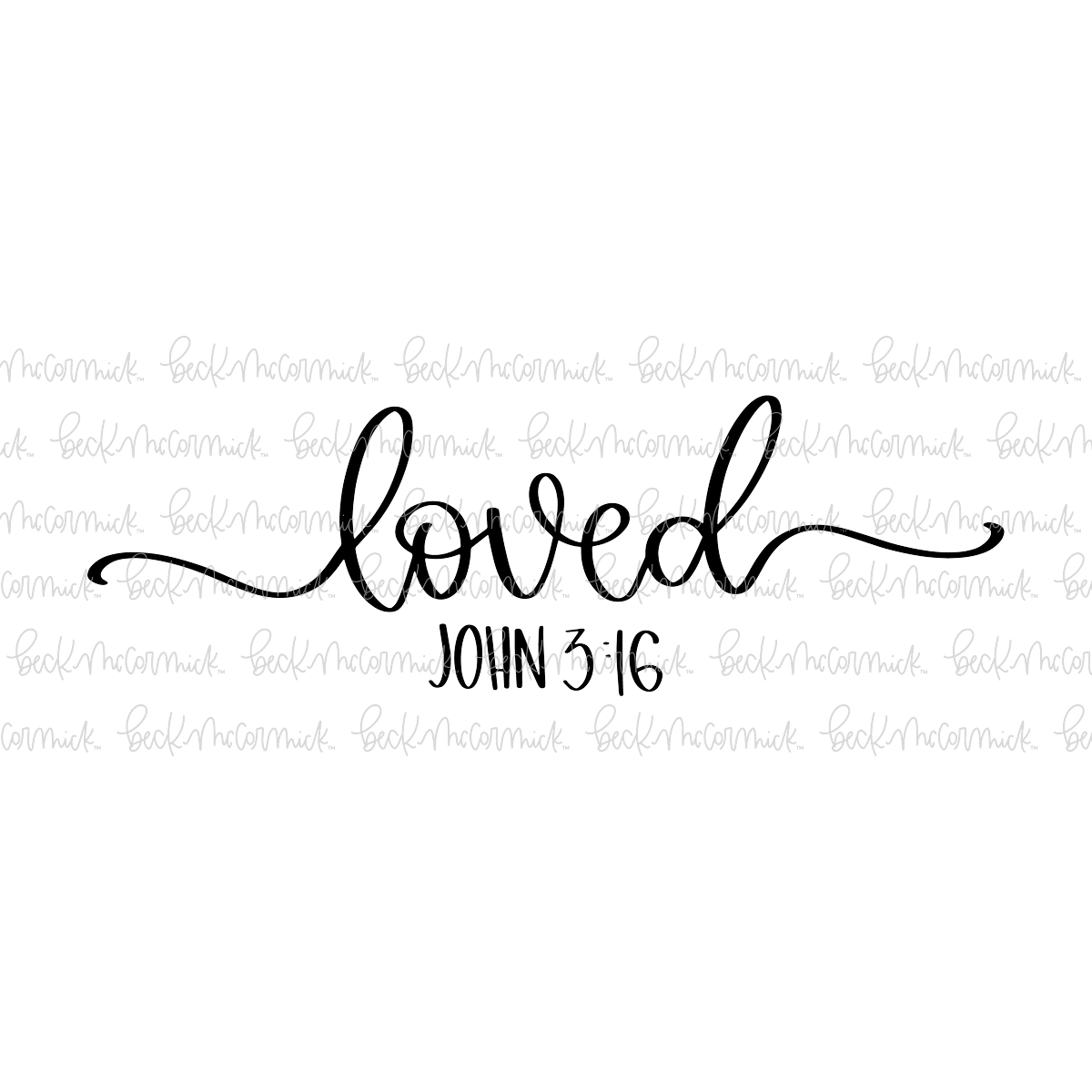 Loved John 3 16 2 - Christian SVG File