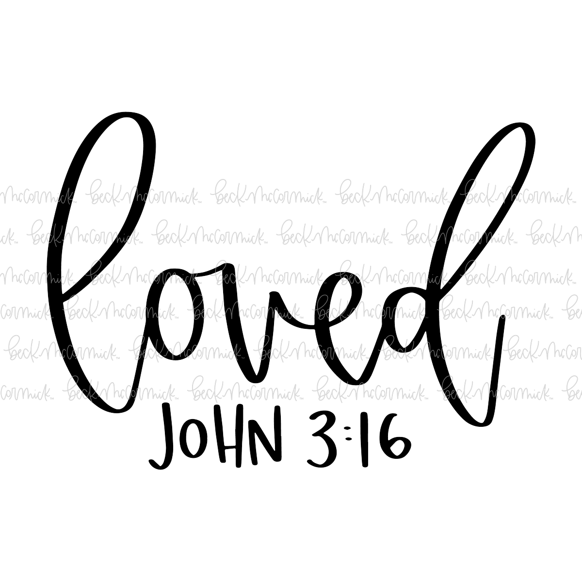 Loved John 3 16 - Christian SVG File