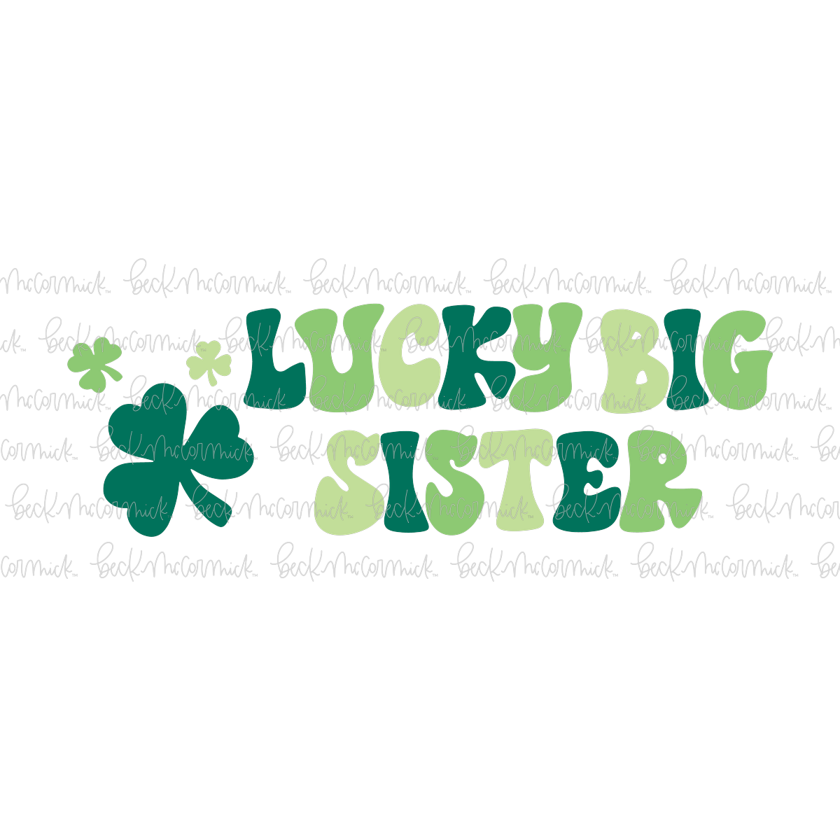 Lucky Big Sister - St. Patrick's Day SVG File