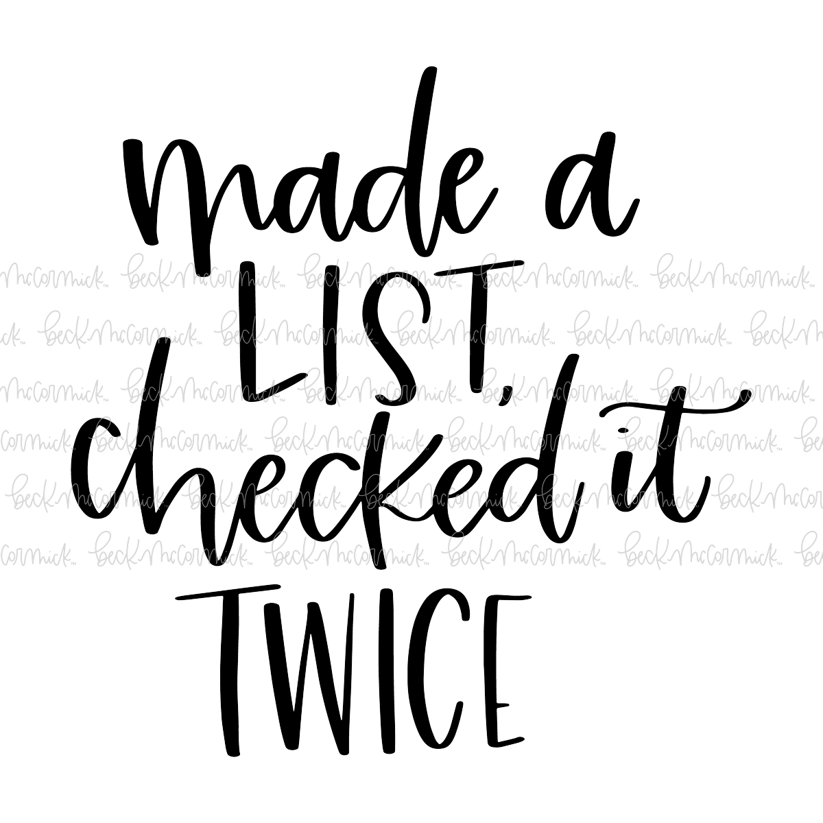 Made A List Checked It Twice - Christmas SVG File