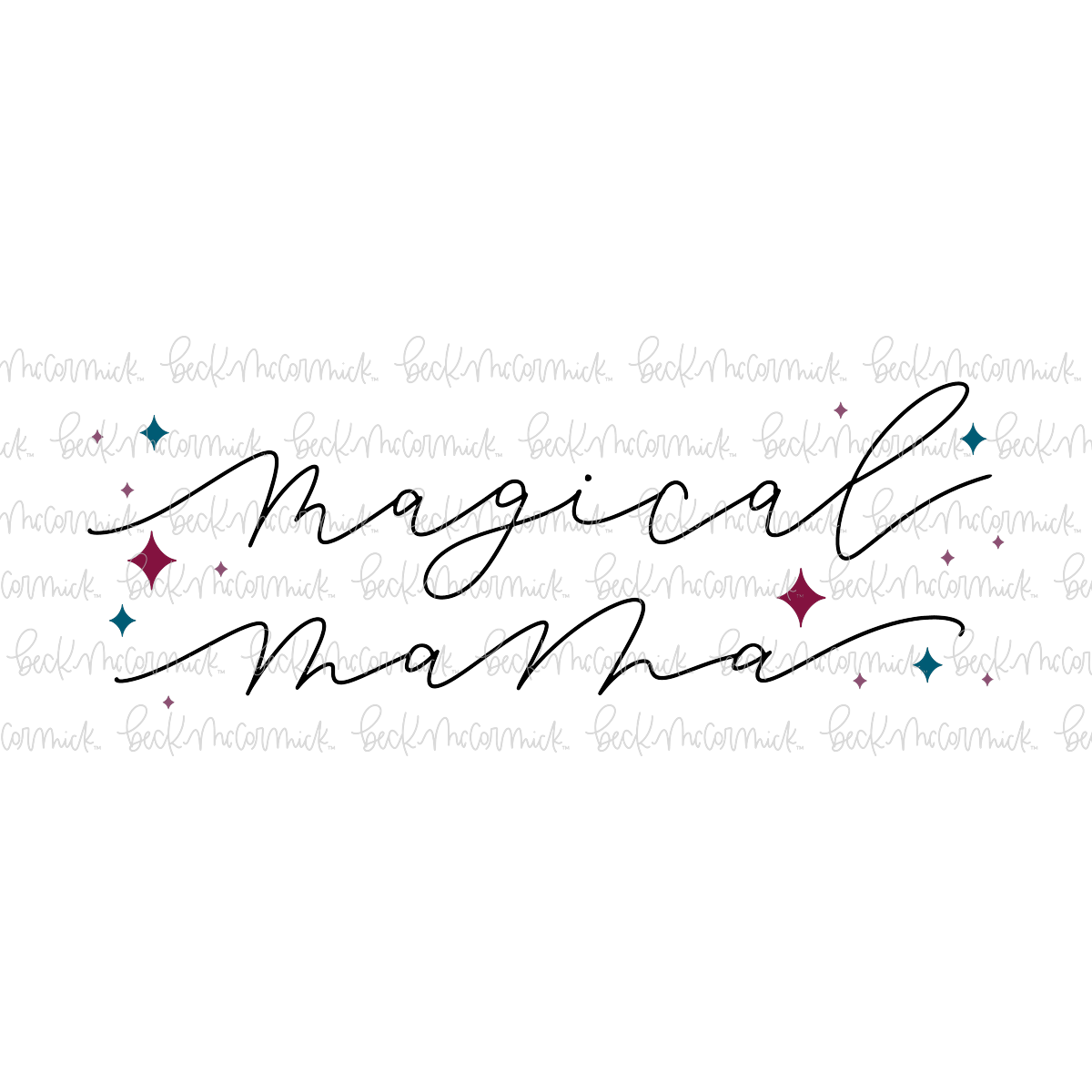 Magical Mama - Family SVG File, Home SVG File