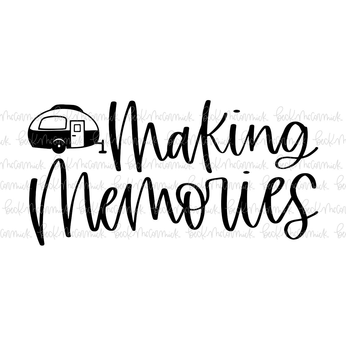 Making Memories - Camping SVG File
